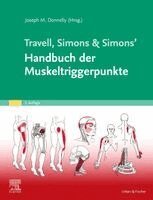 Joseph M. Donnelly - Travell, Simons & Simons' Handbuch der Muskeltriggerpunkte, Inbunden