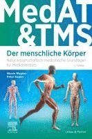 Peter Kugler, Nicole Wagner - MedAT & TMS - Der menschliche K�rper, Häftad