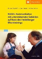 bokomslag KUGEL: Kommunikation mit unterstützenden Gebärden auf Basis des Heidelberger Elterntrainings