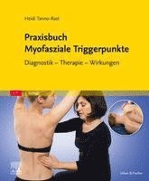Praxisbuch Myofasziale Triggerpunkte