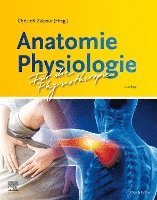 bokomslag Anatomie Physiologie für die Physiotherapie