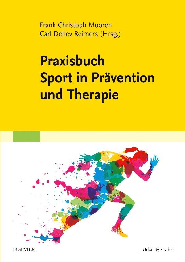 Frank C. Mooren, Carl Detlev Reimers - Praxisbuch Sport in Pr�vention und Therapie, Häftad