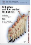 bokomslag Fit bleiben und älter werden mit Diabetes, Handbuch für Menschen mit Diabetes