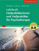 Lehrbuch Heilpraktikerinnen und Heilpraktiker f�r Psychotherapie + E-Book (Inkl. Anpassungen an ICD-11)