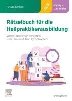 Rätselbuch für die Heilpraktikerausbildung (Über 400 bunte Aufgaben & Lösungen) 1