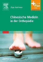 bokomslag Chinesische Medizin in der Orthopädie