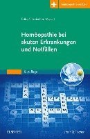 bokomslag Homöopathie bei akuten Erkrankungen und Notfällen