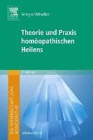 bokomslag Die wissenschaftliche Homöopathie. Theorie und Praxis homöopathischen Heilens