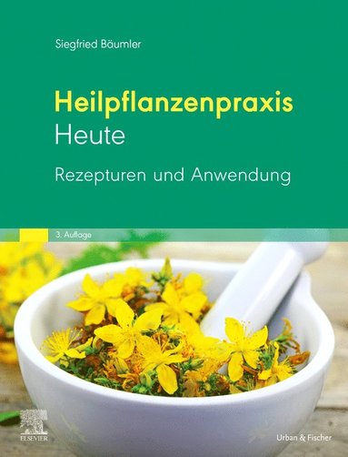 bokomslag Heilpflanzenpraxis Heute Rezepturen und Anwendung