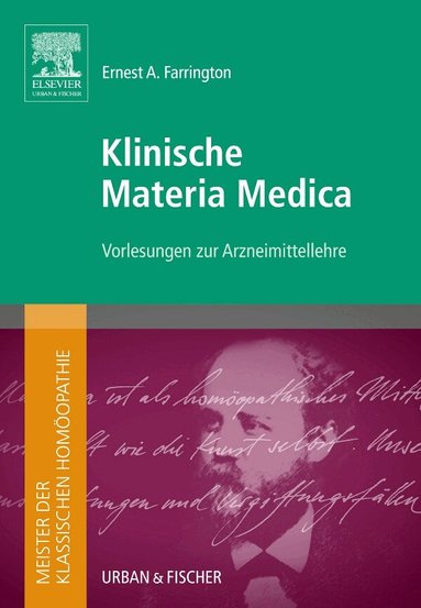 Elsevier GmbH - Meister der klassischen Hom�opathie. Klinische Materia Medica, Inbunden