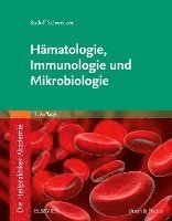 bokomslag Die Heilpraktiker-Akademie. Hämatologie, Immunologie und Mikrobiologie
