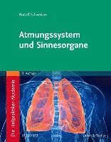 bokomslag Die Heilpraktiker-Akademie. Atmungssystem und Sinnesorgane