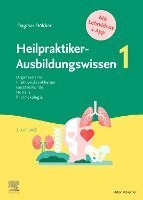 Heilpraktiker-Ausbildungswissen Band 1 1