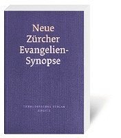 Neue Zürcher Evangelien-Synopse 1