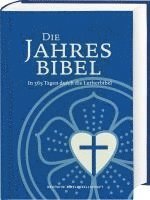 bokomslag Lutherbibel. Die Jahresbibel. In 365 Tagen durch die Lutherbibel. Bibelarbeit für ein Jahr: In täglich 15 Minuten die ganze Bibel lesen. Jahresbibelleseplan: Psalmen, Altes und Neues Testament