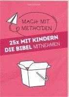 bokomslag 25 x Mit Kindern die Bibel mitnehmen