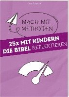 bokomslag 25 mal mit Kindern die Bibel reflektieren