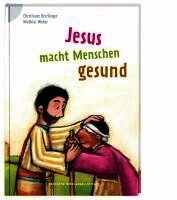 Jesus macht Menschen gesund