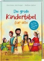 bokomslag Die große Kinderbibel für alle. Die bekanntesten Geschichten aus der Bibel für Kinder erzählt. Originell & farbenfroh illustriert. Ab 6 Jahren oder zum Vorlesen in der Familie, Kita & Grundschule