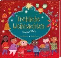Kate Depalma - Fröhliche Weihnachten in aller Welt. Lustige Kinderreime über Weihnachtsbräuche, Weihnachtsessen und Heiligabend: So feiern Familien Weihnachten. Bilderbuch ab 4 Jahren für die Vorweihnachtszeit, Inbunden