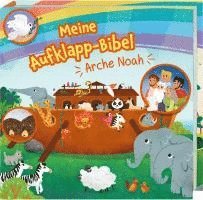 Meine Aufklapp-Bibel. Arche Noah, Kartonnage