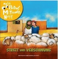 bokomslag Mein Bibel-Mitmach-Heft - Streit und Versöhnung