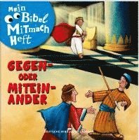 bokomslag Mein Bibel-Mitmach-Heft - Gegen- oder Miteinander