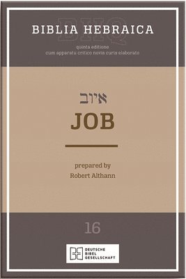 bokomslag Biblia Hebraica Quinta (BHQ). Gesamtwerk zur Fortsetzung / Job