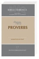 bokomslag Biblia Hebraica Quinta (BHQ). Gesamtwerk zur Fortsetzung / Proverbs