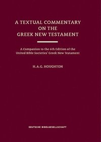 bokomslag A Textual Commentary on the Greek New Testament (Ubs6): A Companion to the 6th Edition of the United Bible Societies' Greek New Testament