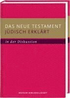 bokomslag Das Neue Testament jüdisch erklärt - in der Diskussion