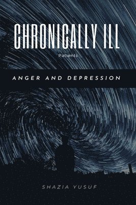 Chronically ill Patients - Anger and Depression 1