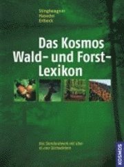 bokomslag Das Kosmos Wald- und Forstlexikon