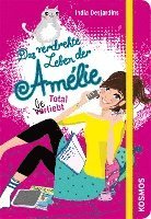 bokomslag Das verdrehte Leben der Amélie 05. Total beliebt