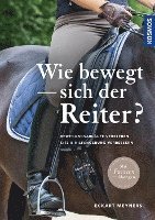 Eckart Meyners - Wie bewegt sich der Reiter?, Inbunden