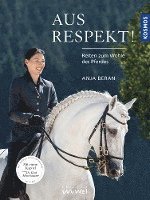 bokomslag Aus Respekt - Reiten zum Wohle des Pferdes