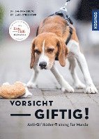 bokomslag Vorsicht, giftig! Anti-Giftködertraining für Hunde