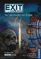 Anna Maybach, Inka Brand, Markus Brand - EXIT - Das Buch: Der Jahrmarkt der Angst, Häftad