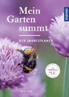 bokomslag Mein Garten summt - der Jahresplaner