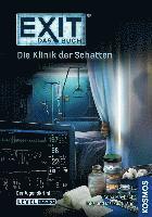 bokomslag EXIT¿ - Das Buch: Die Klinik der Schatten