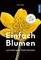 Felix Weiß - Einfach Blumen, Häftad