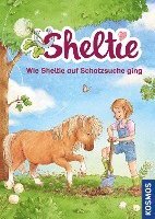 bokomslag Sheltie - Wie Sheltie auf Schatzsuche ging