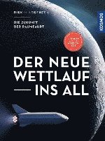 bokomslag Der neue Wettlauf ins All