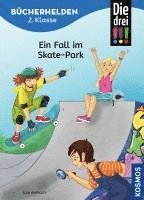 bokomslag Die drei !!!, Bücherhelden 2. Klasse, Ein Fall im Skate-Park