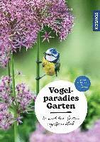 Ulrich Schmid - Vogelparadies Garten, Häftad