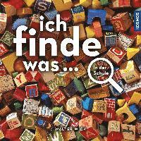 Ich finde was, In der Schule