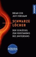 Brian Cox, Jeff Forshaw - Schwarze Löcher, Inbunden