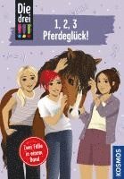 Die drei !!!, 1,2,3 - Pferdeglück! 1