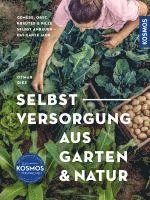 bokomslag Selbstversorgung aus Garten und Natur