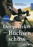 bokomslag Der perfekte Büchsenschuss